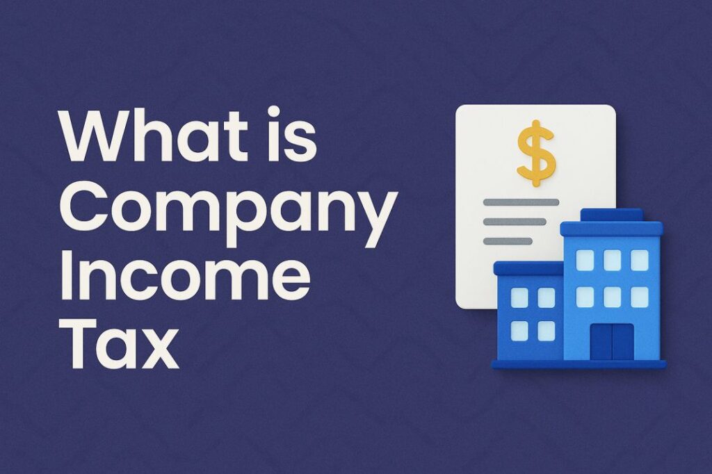 What is Company Income Tax