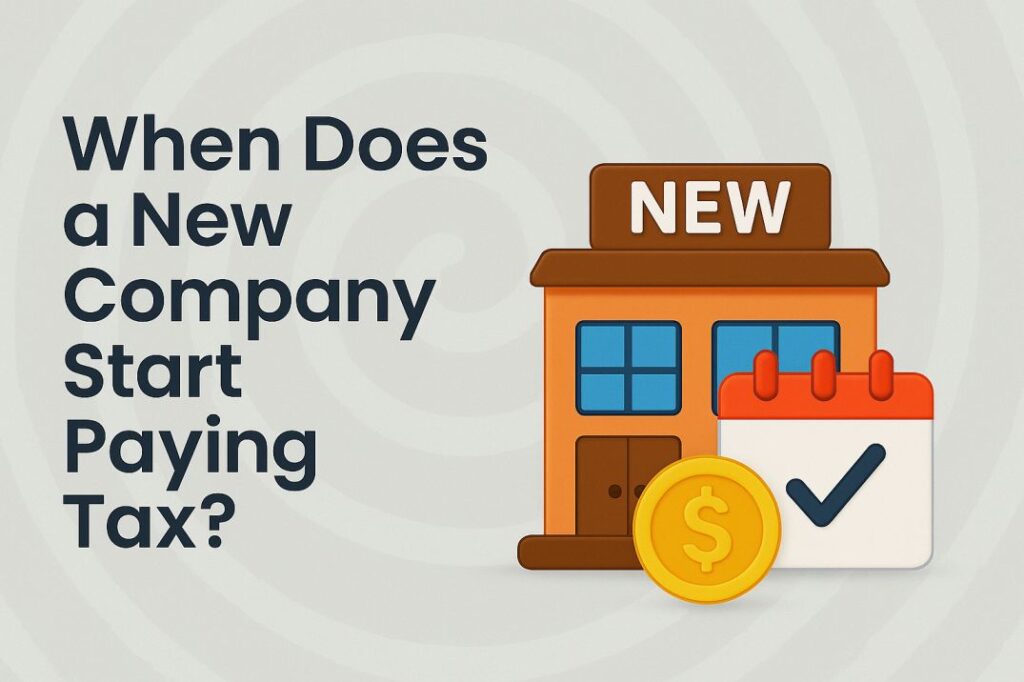 When Does a New Company Start Paying Tax in Nigeria